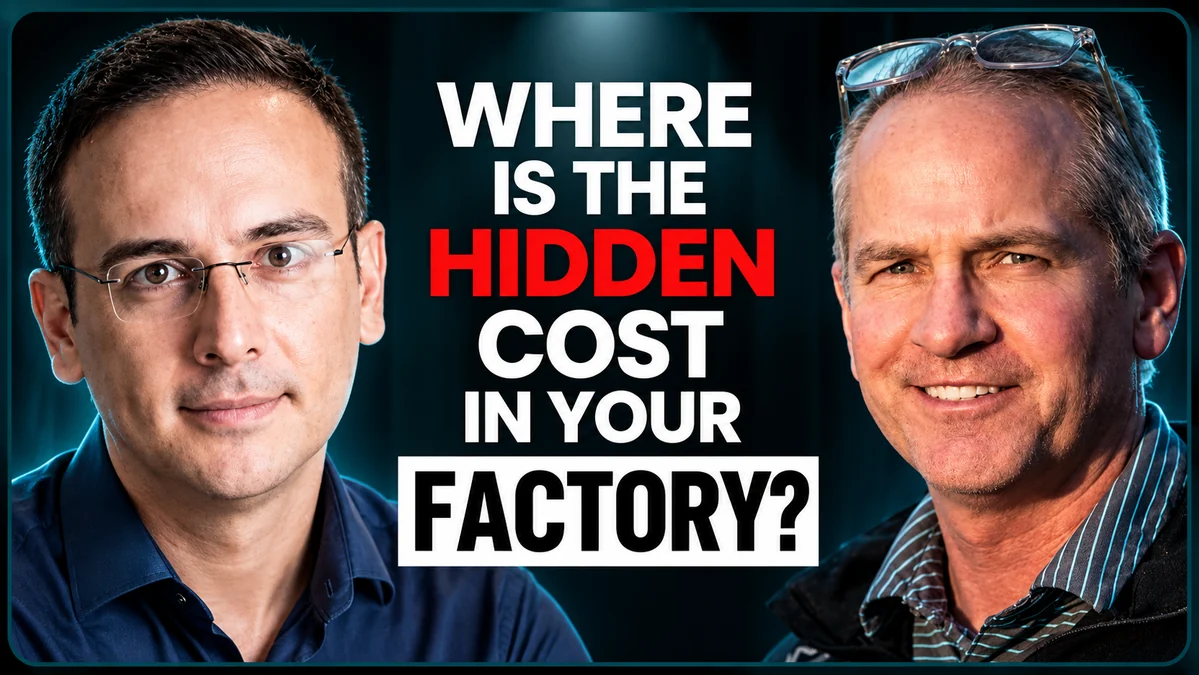 Saeed Sarfarazi and Geoff Ellis. Episode 01: Where is the hidden cost in your factory?